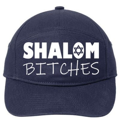 Shalom Bitches Funny Hebrew Jewish Gift 7-Panel Snapback Hat