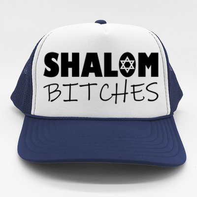 Shalom Bitches Funny Hebrew Jewish Gift Trucker Hat