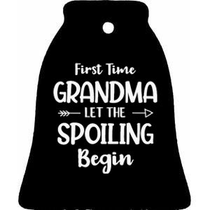 Spoiling Begin Funny Grandmother Novelty First Time Grandma Ceramic Bell Ornament