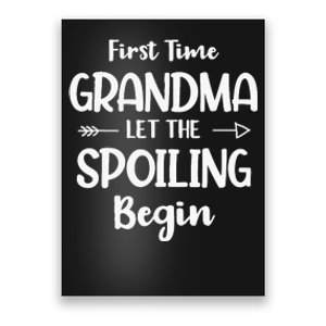 Spoiling Begin Funny Grandmother Novelty First Time Grandma Poster