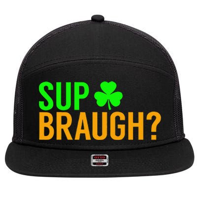 Sup Braugh Funny St Patricks Day Costume Pun Women 7 Panel Mesh Trucker Snapback Hat