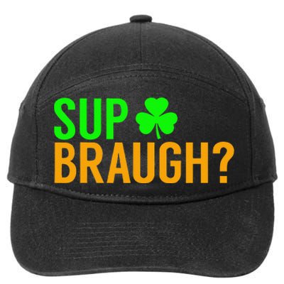 Sup Braugh Funny St Patricks Day Costume Pun Women 7-Panel Snapback Hat