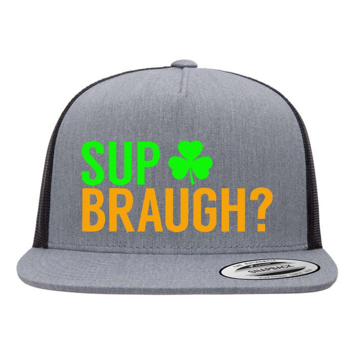 Sup Braugh Funny St Patricks Day Costume Pun Women Flat Bill Trucker Hat