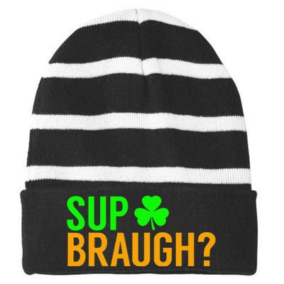 Sup Braugh Funny St Patricks Day Costume Pun Women Striped Beanie with Solid Band