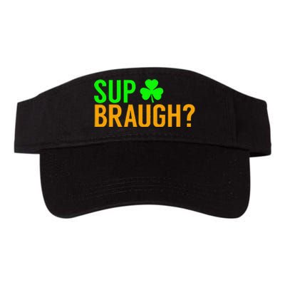 Sup Braugh Funny St Patricks Day Costume Pun Women Valucap Bio-Washed Visor