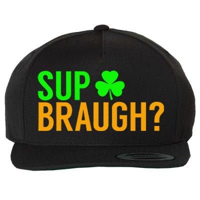 Sup Braugh Funny St Patricks Day Costume Pun Women Wool Snapback Cap