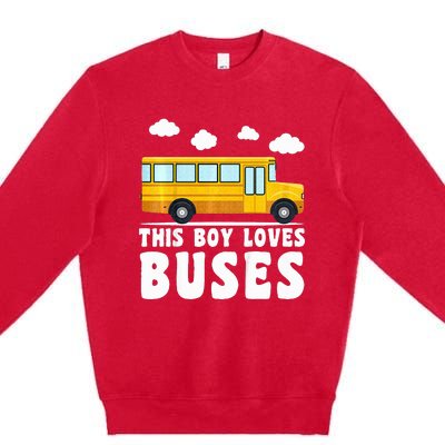 School Bus Funny Bus Lover This loves Buses Premium Crewneck Sweatshirt