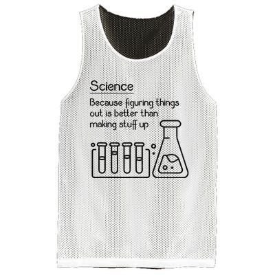 Science Because Figuring Things Out Is Better Mesh Reversible Basketball Jersey Tank