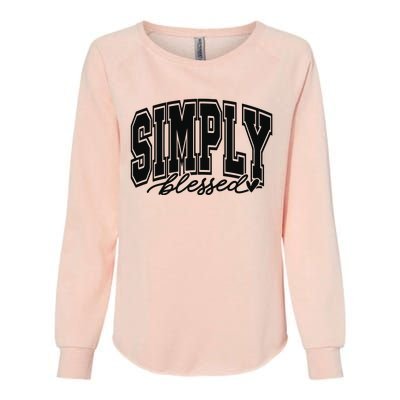 Simply Blessed Faith Christian Religious Jesus Womens California Wash Sweatshirt