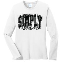 Simply Blessed Faith Christian Religious Jesus Ladies Long Sleeve Shirt