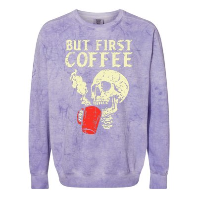 Skeleton But First Coffee Funny Halloween Caffeine Women Colorblast Crewneck Sweatshirt