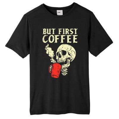 Skeleton But First Coffee Funny Halloween Caffeine Women Tall Fusion ChromaSoft Performance T-Shirt