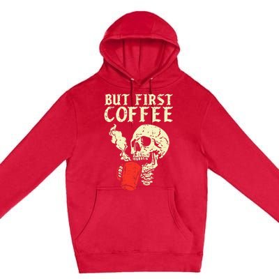 Skeleton But First Coffee Funny Halloween Caffeine Women Premium Pullover Hoodie