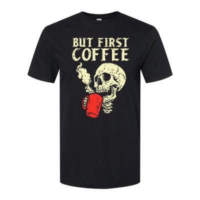 Skeleton But First Coffee Funny Halloween Caffeine Women Softstyle CVC T-Shirt