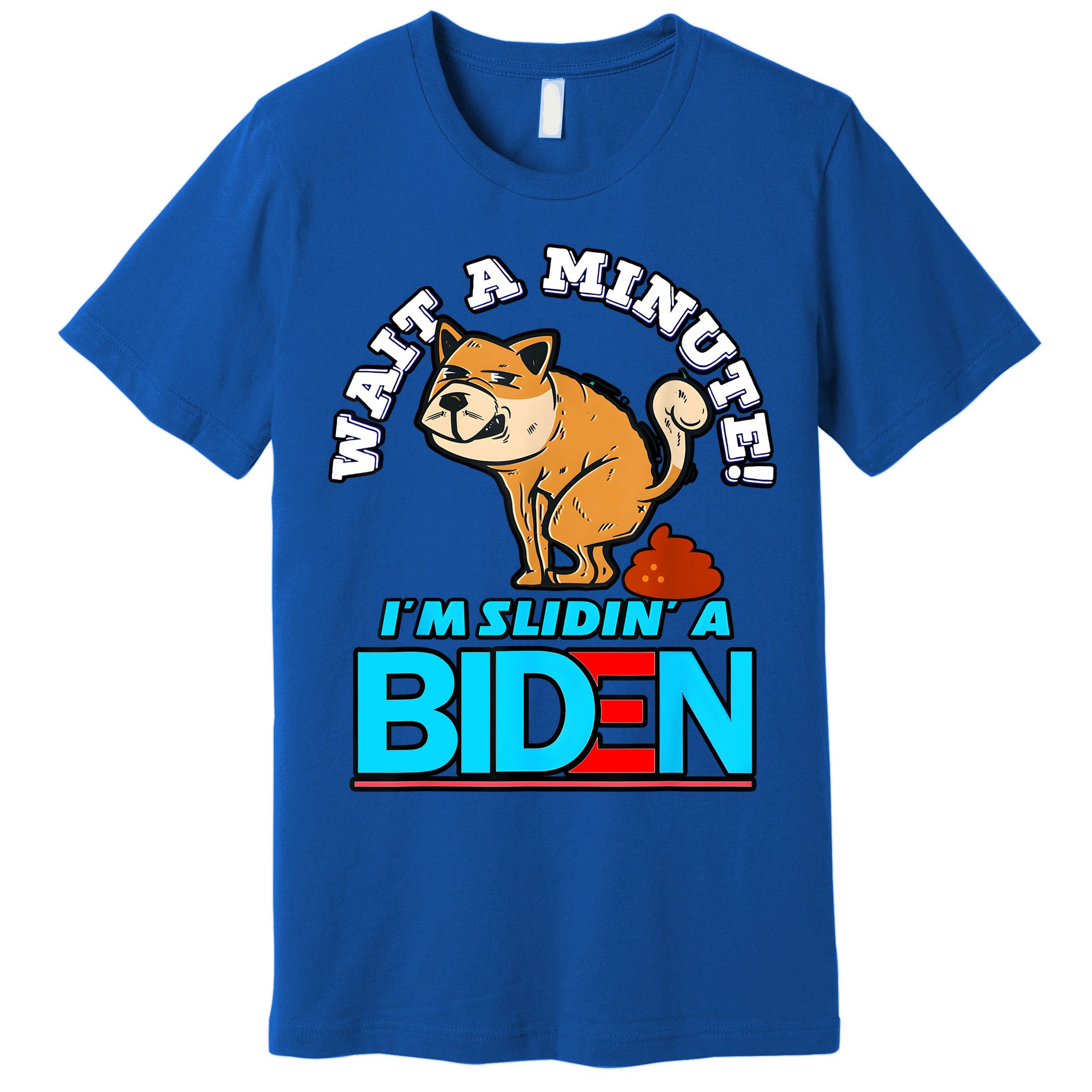 Slidin Biden Funny Dog Trump Political Sarcasm Premium T-Shirt