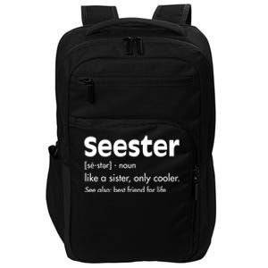 Sister Birthday Funny Gift With Funny Seester Definition Gift Impact Tech Backpack