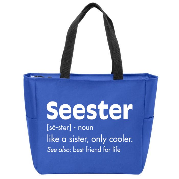 Sister Birthday Funny Gift With Funny Seester Definition Gift Zip Tote Bag