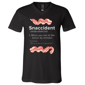 Snaccident Bacon For Bacon Lover V-Neck T-Shirt