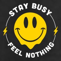Stay Busy Feel Nothing Gift 7 Panel Mesh Trucker Snapback Hat