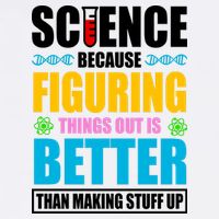 Science Because Figuring Things Out Is Better Funny Garment-Dyed Sweatshirt