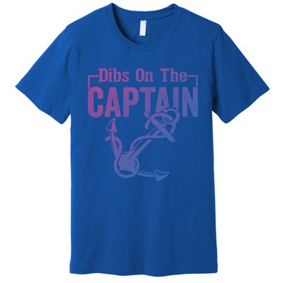 Sailor Boat Funny Captain Wife Dibs On The Captain Gift Premium T-Shirt