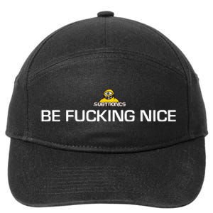 Subtronics Be Fucking Nice New 7-Panel Snapback Hat