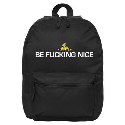 Subtronics Be Fucking Nice New 16 in Basic Backpack
