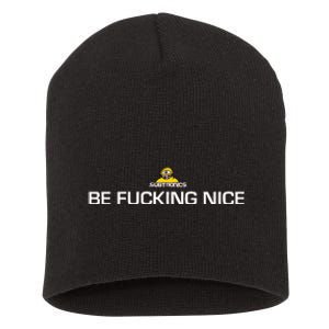 Subtronics Be Fucking Nice New Short Acrylic Beanie