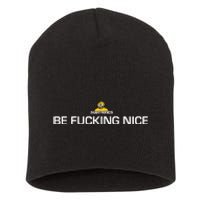 Subtronics Be Fucking Nice New Short Acrylic Beanie