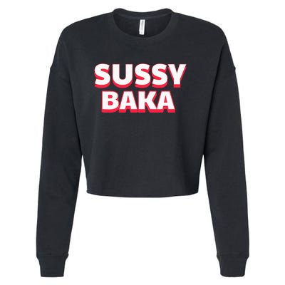 Sussy Baka Funny Sus Meme Cropped Pullover Crew