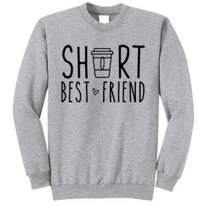 Short Best Friend Funny Coffee Matching BFF Outfit 2 Bestie Tall Sweatshirt