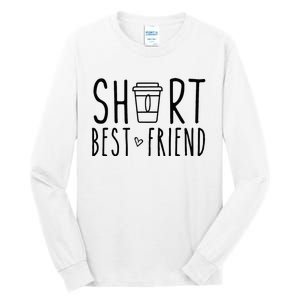 Short Best Friend Funny Coffee Matching BFF Outfit 2 Bestie Tall Long Sleeve T-Shirt