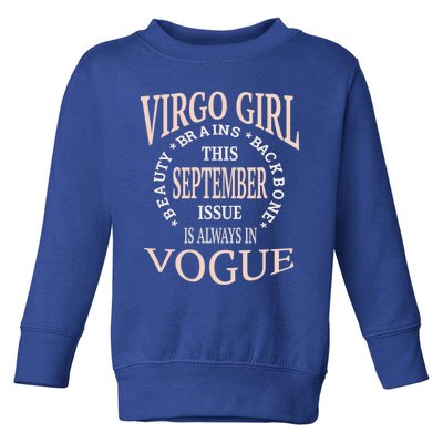 September Birthday Funny Gift Virgo Always In Vogue Zodiac Cute Gift Toddler Sweatshirt