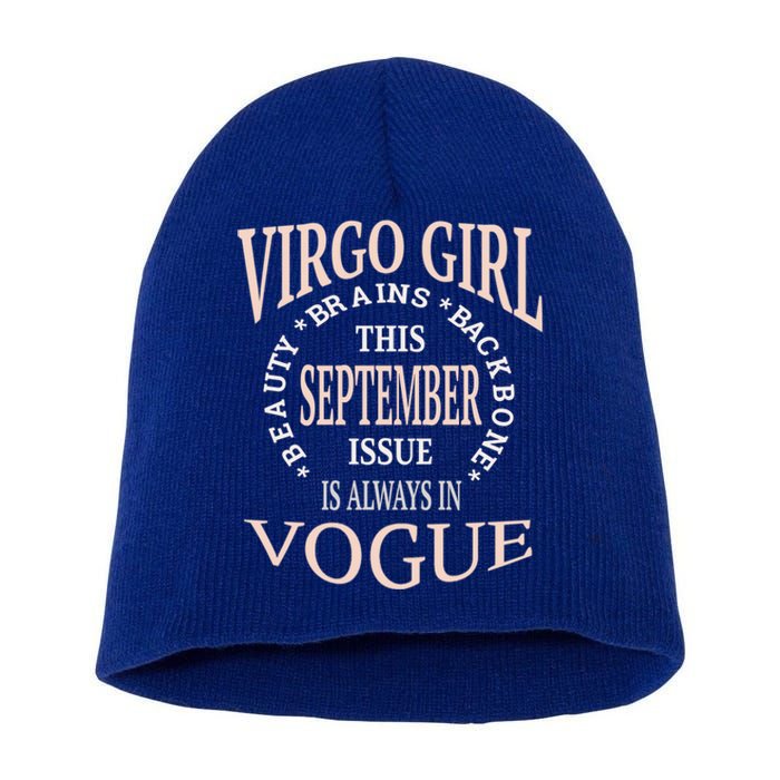 September Birthday Funny Gift Virgo Always In Vogue Zodiac Cute Gift Short Acrylic Beanie