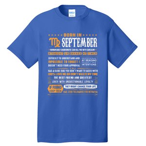 September Birthday Funny Gift Born In September Virgo Great Gift Tall T-Shirt