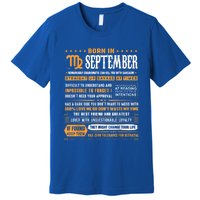 September Birthday Funny Gift Born In September Virgo Great Gift Premium T-Shirt