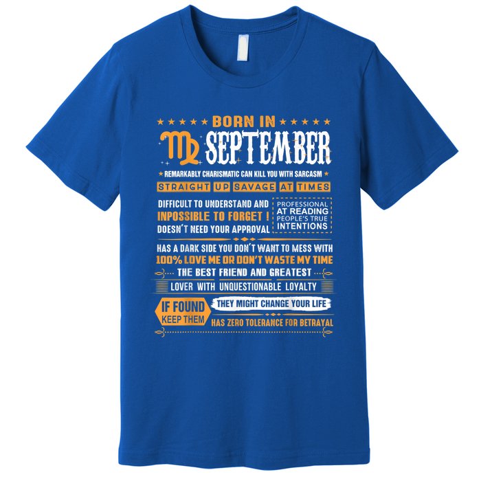 September Birthday Funny Gift Born In September Virgo Great Gift Premium T-Shirt