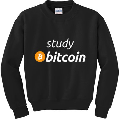 Study Bitcoin Famous Bitcoin Quote Kids Sweatshirt