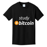 Study Bitcoin Famous Bitcoin Quote Kids T-Shirt
