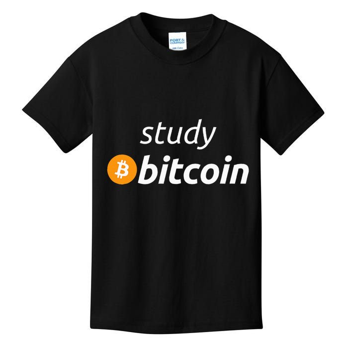 Study Bitcoin Famous Bitcoin Quote Kids T-Shirt