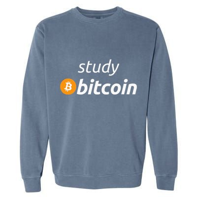 Study Bitcoin Famous Bitcoin Quote Garment-Dyed Sweatshirt
