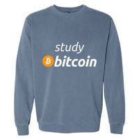 Study Bitcoin Famous Bitcoin Quote Garment-Dyed Sweatshirt