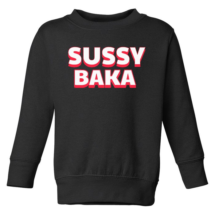 Sussy Baka Funny Sus Meme Toddler Sweatshirt