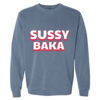 Sussy Baka Funny Sus Meme Garment-Dyed Sweatshirt