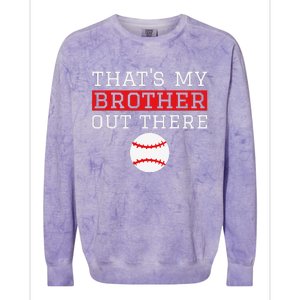 Sister Baseball Gift 'That's My Brother' Baseball Sister Colorblast Crewneck Sweatshirt