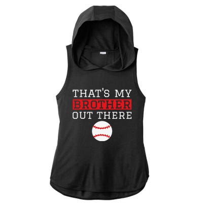 Sister Baseball Gift 'That's My Brother' Baseball Sister Ladies PosiCharge Tri-Blend Wicking Draft Hoodie Tank