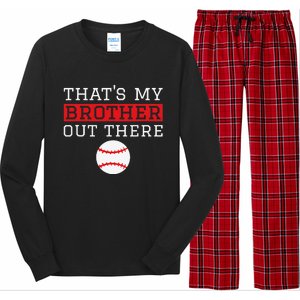 Sister Baseball Gift 'That's My Brother' Baseball Sister Long Sleeve Pajama Set