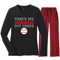 Sister Baseball Gift 'That's My Brother' Baseball Sister Women's Long Sleeve Flannel Pajama Set 