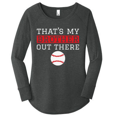 Sister Baseball Gift 'That's My Brother' Baseball Sister Women's Perfect Tri Tunic Long Sleeve Shirt