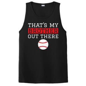 Sister Baseball Gift 'That's My Brother' Baseball Sister PosiCharge Competitor Tank